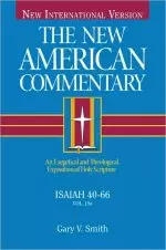 New American Commentary Isaiah 40 66