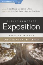 Exalting Jesus in Colossians & Philemon