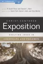 Exalting Jesus in Colossians & Philemon