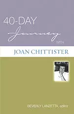 40-day Journey With Joan Chittister