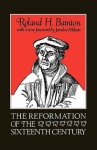 The Reformation of the Sixteenth Century