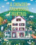 A Crowded Farmhouse Folktale