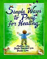 Simple Ways to Pray for Healing