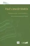 Paul's Jewish Matrix