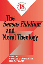 The Sensus Fidelium and Moral Theology