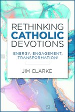 Rethinking Catholic Devotions