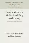 Creative Women in Medieval and Early Modern Italy