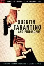 Quentin Tarantino and Philosophy