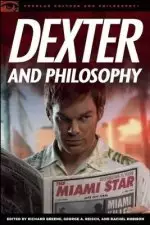 Dexter and Philosophy