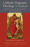 Catholic Dogmatic Theology: Book 1, On the Trinitarian Mystery of God