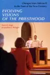 Evolving Visions of the Priesthood