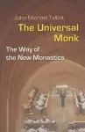 The Universal Monk