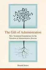 The Gift of Administration