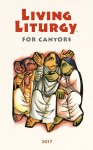 Living Liturgy(Tm) for Cantors