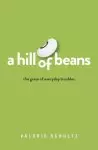 A Hill of Beans: The Grace of Everyday Troubles