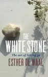 The White Stone: The Art of Letting Go