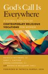 God's Call Is Everywhere: A Global Analysis of Contemporary Religious Vocations for Women