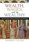 Wealth, Wages, and the Wealthy