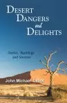 Desert Dangers and Delights