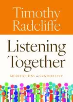 Listening Together: Meditations on Synodality