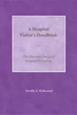 A Hospital Visitor's Handbook