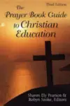 The Prayer Book Guide to Christian Education