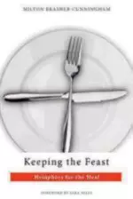 Keeping the Feast: Metaphors for the Meal