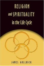 Religion And Spirituality In The Life Cycle