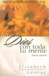 AMA a Dios Con Toda Tu Mente, Nueva Edici