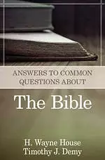 Answers to Common Questions About the Bible