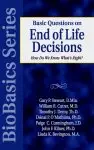 Basic Questions On End Of Life Decisions