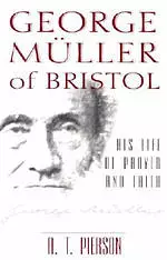 George Muller Of Bristol 