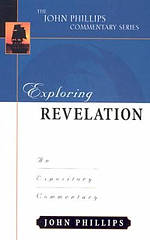 Revelations : John Phillips Commentary Series