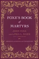 Foxe's Book of Martyrs