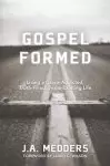 Gospel Formed