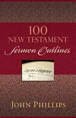 100 New Testament Sermon Outlines