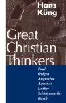 Great Christian Thinkers