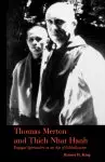 Thomas Merton and Thich Nhat Hanh: Engaged Spirituality in an Age of Globalization