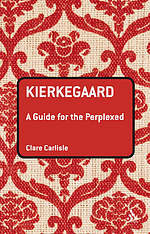 Kierkegaard: A Guide For The Perplexed