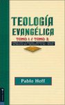 Teologia Evangelica Tomo 1/Tomo 2