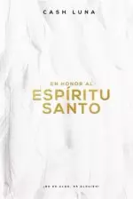 En Honor Al Espiritu Santo