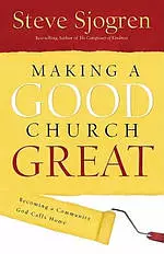 Making A Good Church Great