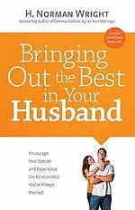 Bringing Out The Best In Your Husband