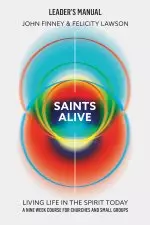 Saints Alive! Leader's Manual