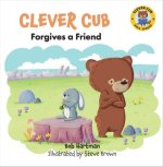 Clever Cub Forgives a Friend