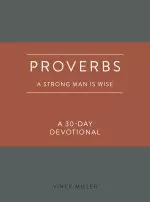 Proverbs: A Strong Man Is Wise