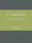 1 Timothy: A Strong Man Is Courageous