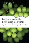 Essential Guide to Becoming a Disciple