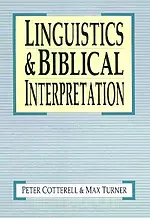 Linguistics And Biblical Interpretation