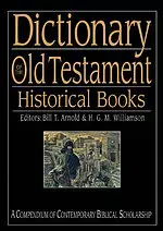 Dictionary of the Old Testament: Historical Books